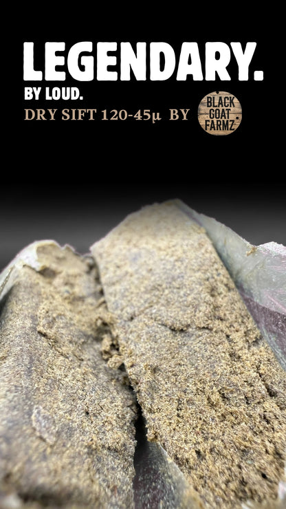 LEGENDARY - DRY SIFT 120-45 - COLLAB BLACKGOATFARMZ